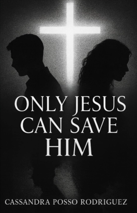 Only Jesus Can Save Him